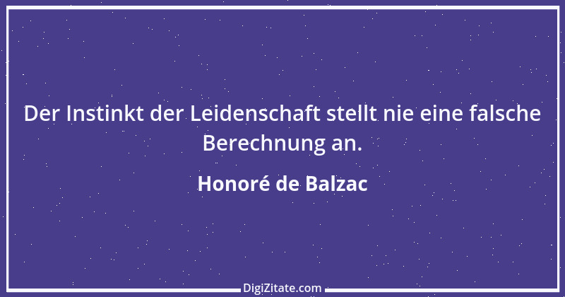 Zitat von Honoré de Balzac 102