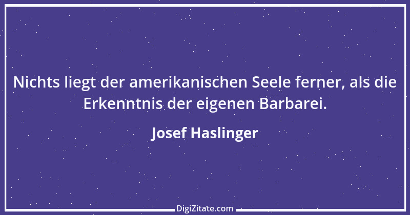 Zitat von Josef Haslinger 4