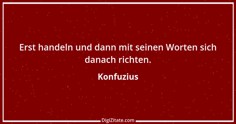 Zitat von Konfuzius 216