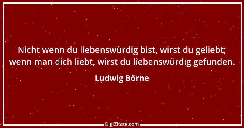 Zitat von Ludwig Börne 95