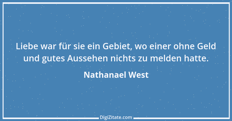 Zitat von Nathanael West 5