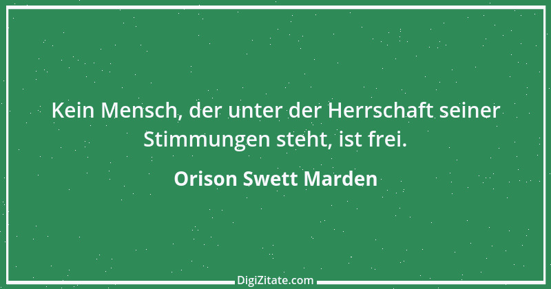 Zitat von Orison Swett Marden 15