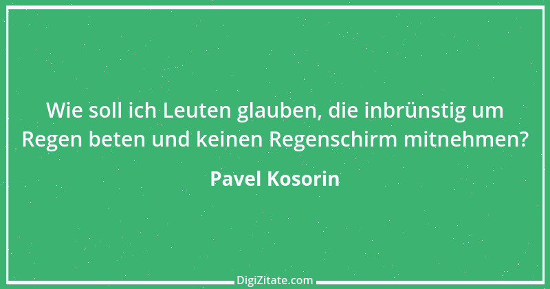 Zitat von Pavel Kosorin 356