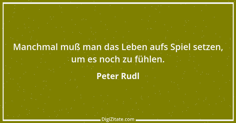 Zitat von Peter Rudl 1247