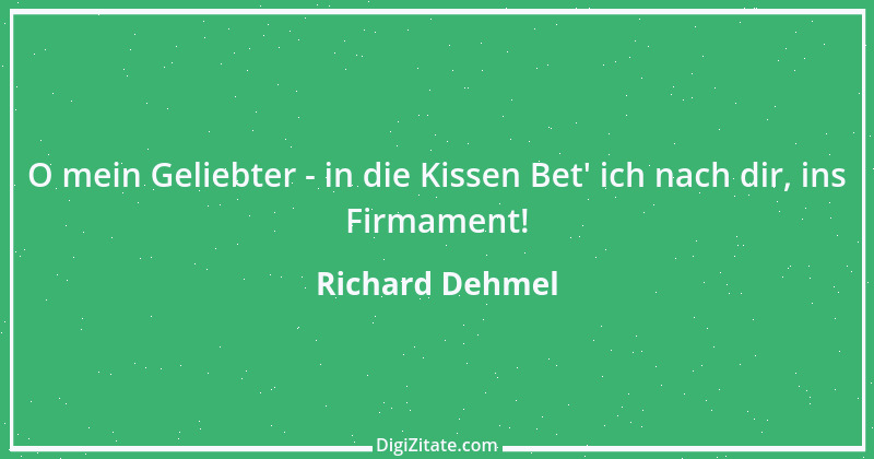 Zitat von Richard Dehmel 7