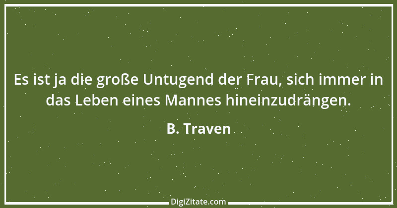 Zitat von B. Traven 71