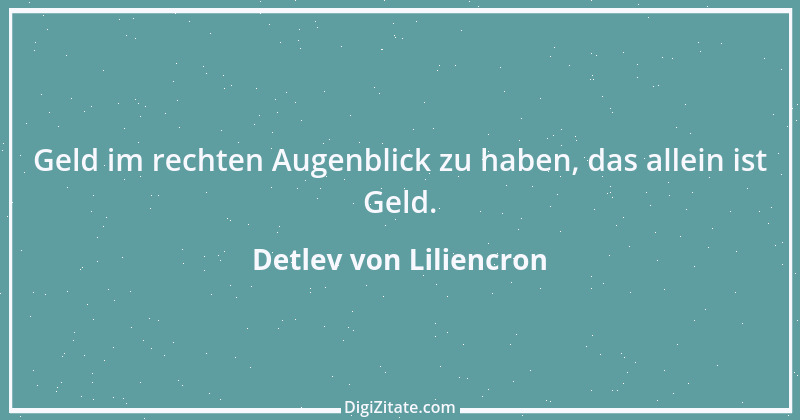 Zitat von Detlev von Liliencron 2