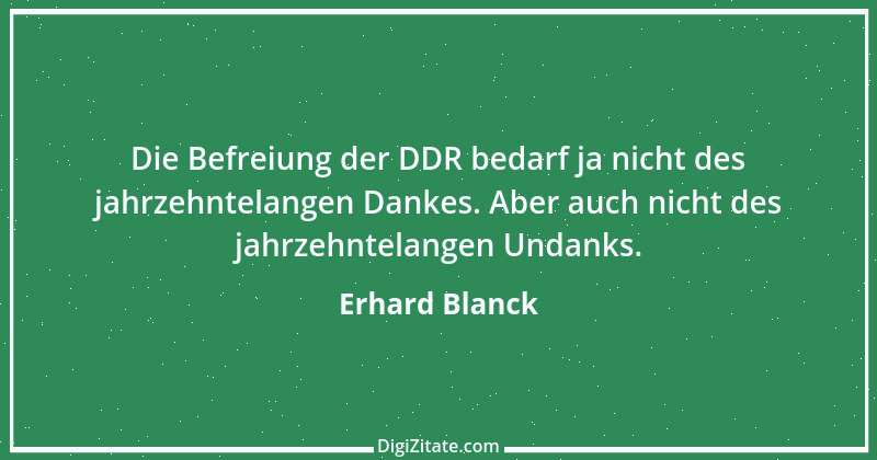 Zitat von Erhard Blanck 529