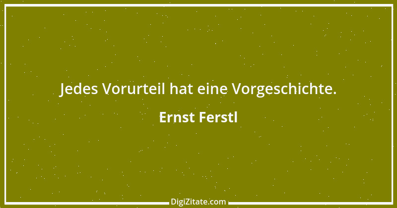 Zitat von Ernst Ferstl 1415