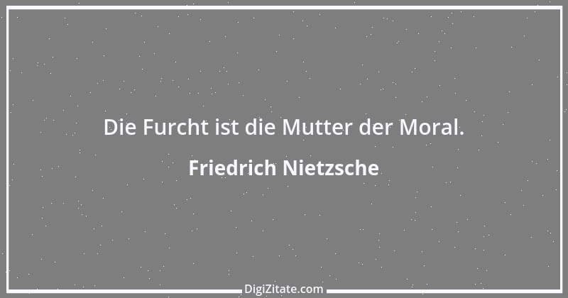 Zitat von Friedrich Nietzsche 911