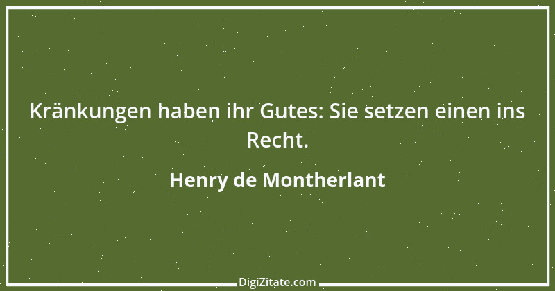 Zitat von Henry de Montherlant 27