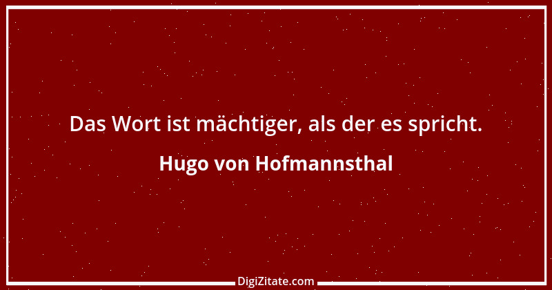 Zitat von Hugo von Hofmannsthal 113