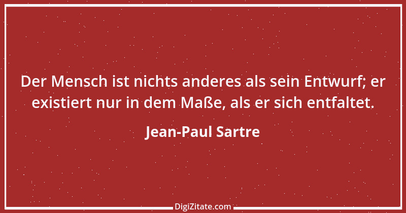 Zitat von Jean-Paul Sartre 22