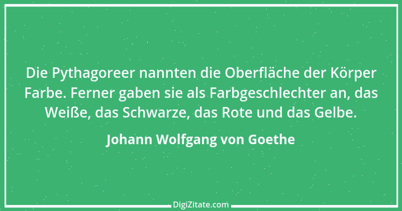 Zitat von Johann Wolfgang von Goethe 1974