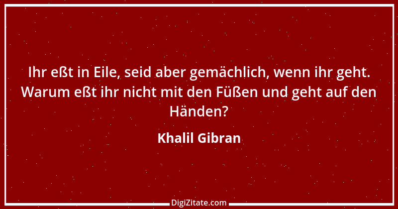 Zitat von Khalil Gibran 144