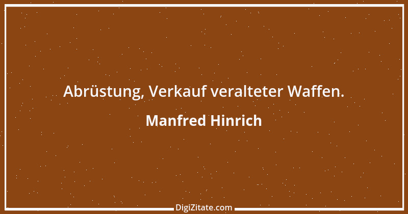 Zitat von Manfred Hinrich 3148