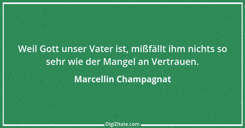 Zitat von Marcellin Champagnat 2