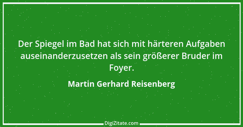 Zitat von Martin Gerhard Reisenberg 2289