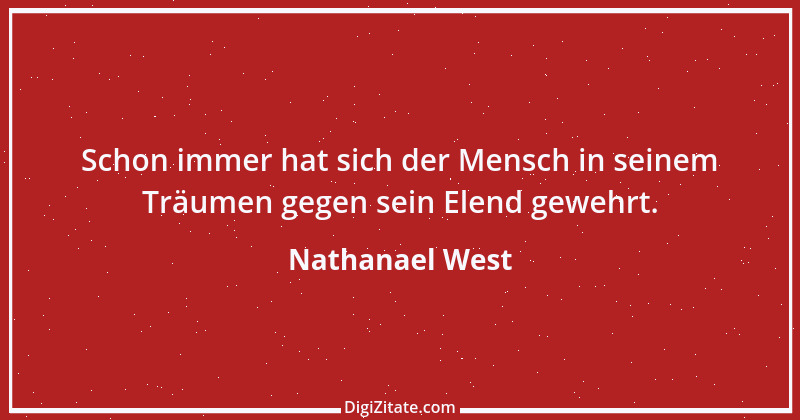 Zitat von Nathanael West 6