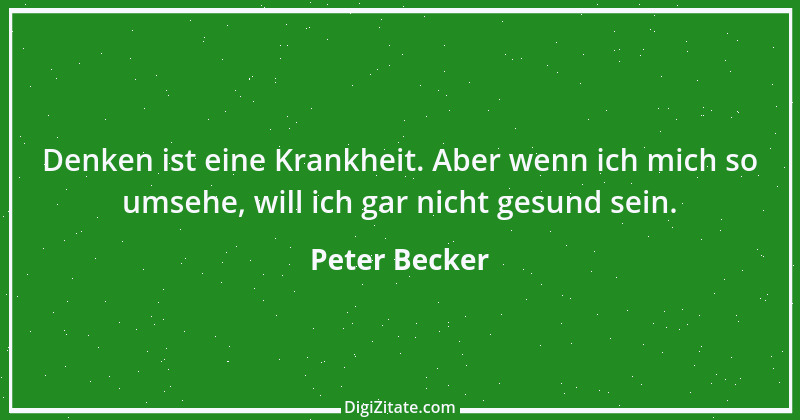 Zitat von Peter Becker 41