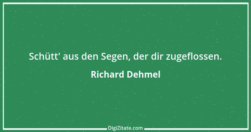 Zitat von Richard Dehmel 8