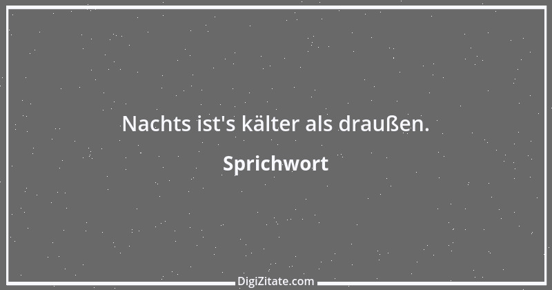 Zitat von Sprichwort 5966