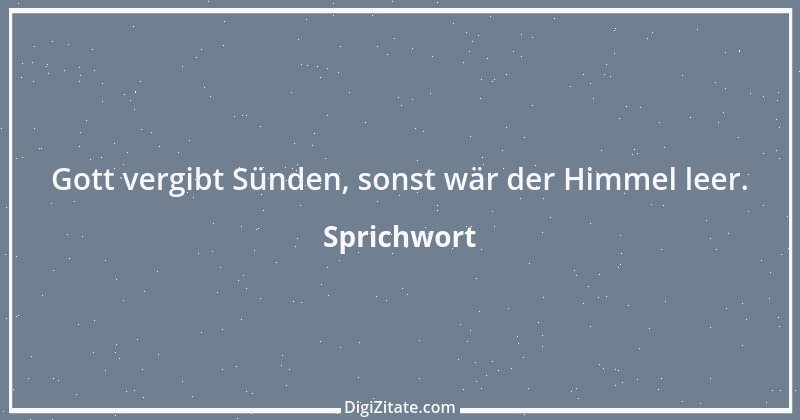 Zitat von Sprichwort 7966