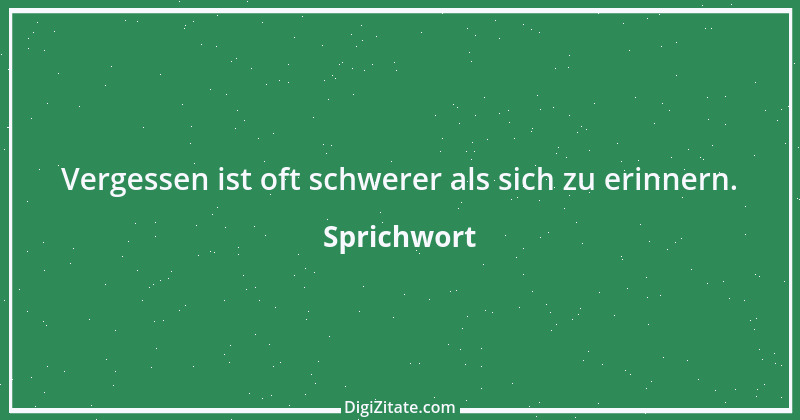 Zitat von Sprichwort 9966