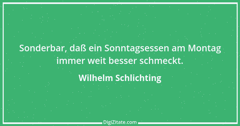 Zitat von Wilhelm Schlichting 56