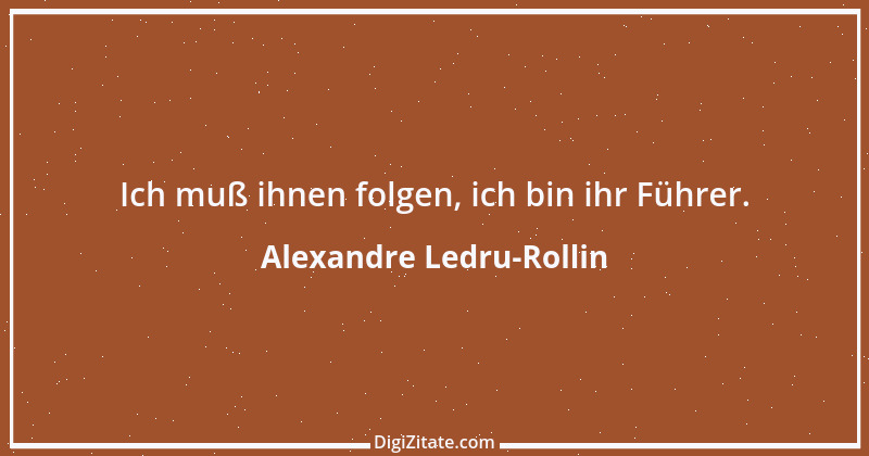 Zitat von Alexandre Ledru-Rollin 1