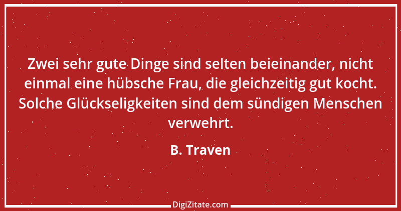 Zitat von B. Traven 72