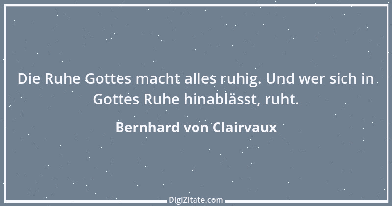 Zitat von Bernhard von Clairvaux 11