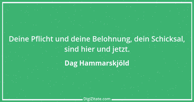 Zitat von Dag Hammarskjöld 11