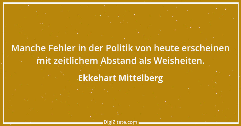 Zitat von Ekkehart Mittelberg 7