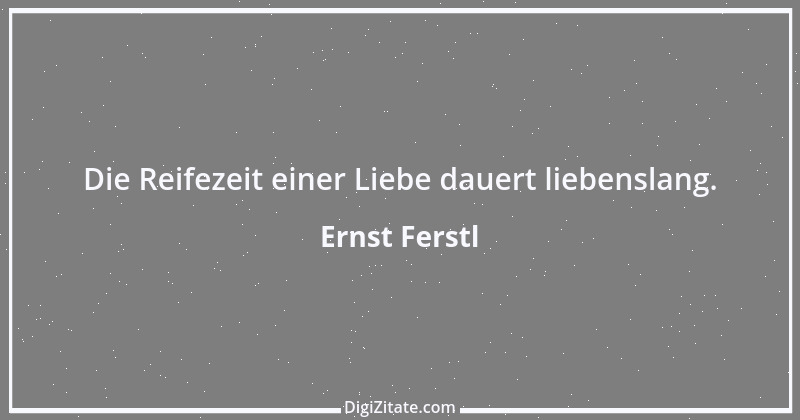 Zitat von Ernst Ferstl 416