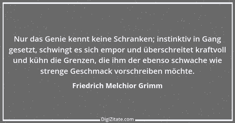 Zitat von Friedrich Melchior Grimm 15