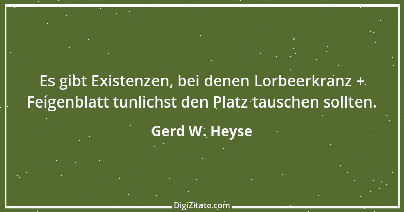 Zitat von Gerd W. Heyse 83