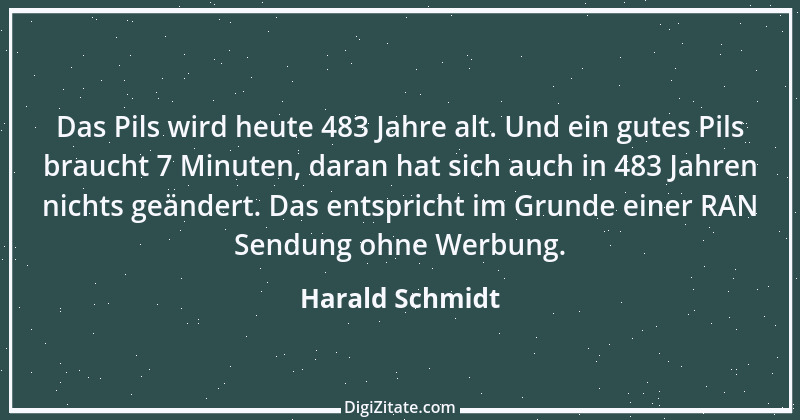 Zitat von Harald Schmidt 293