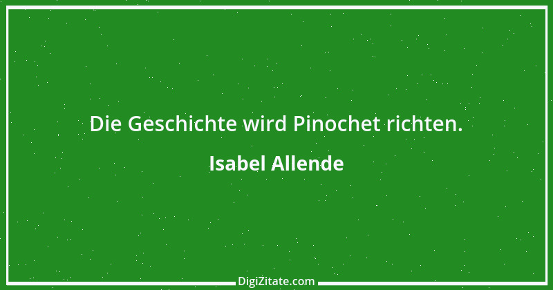 Zitat von Isabel Allende 19