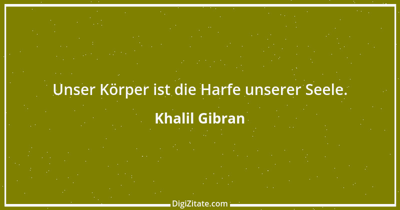 Zitat von Khalil Gibran 145