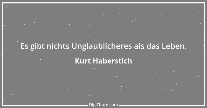 Zitat von Kurt Haberstich 178