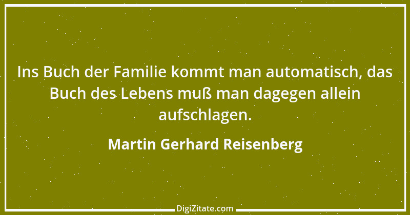 Zitat von Martin Gerhard Reisenberg 290