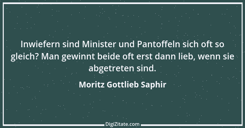 Zitat von Moritz Gottlieb Saphir 71