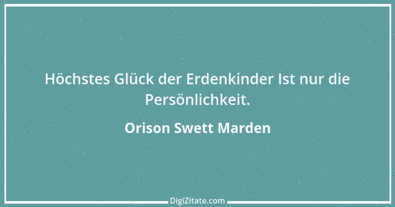 Zitat von Orison Swett Marden 17