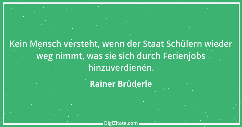 Zitat von Rainer Brüderle 21