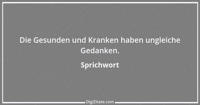 Zitat von Sprichwort 4967