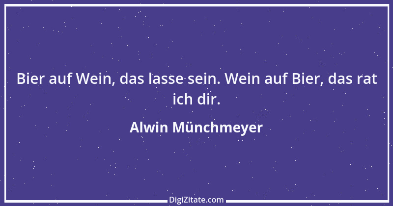 Zitat von Alwin Münchmeyer 3