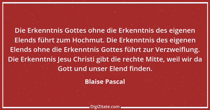 Zitat von Blaise Pascal 284