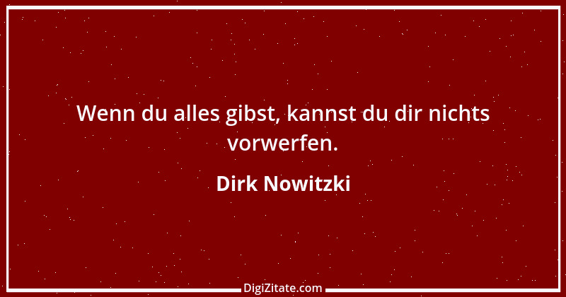 Zitat von Dirk Nowitzki 1