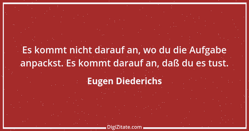 Zitat von Eugen Diederichs 1